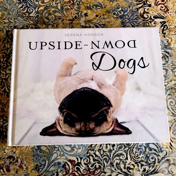 Upside Down Dogs Hardcover Coffee Table Book - Picture 1 of 8